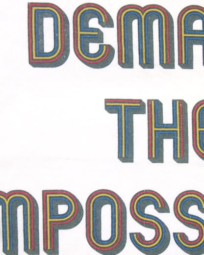 DEMAND THE IMPOSSIBLE! TEE